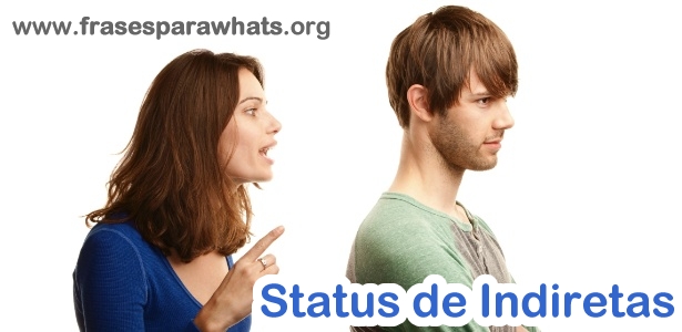 status de indiretas para whatsapp