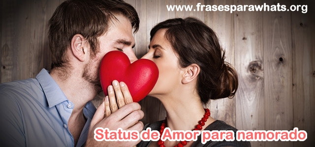 Status de amor para namorado