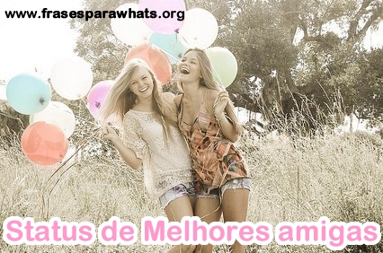 status de melhores amigas